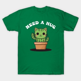 Need a hug - cat T-Shirt